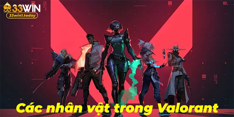 Các nhân vật trong game Esports Valorant 